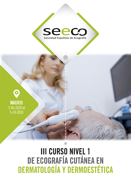 III Curso Nivel 1 de Ecografa Cutnea en Dermatologa y Dermoesttica